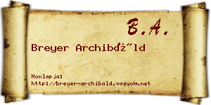 Breyer Archibáld névjegykártya